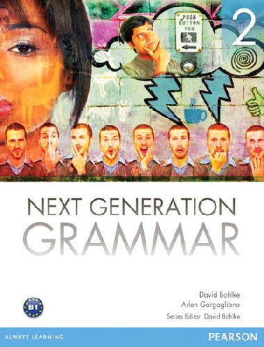 Next Generation Grammar 2 with MyEnglishLab - Bohlke David