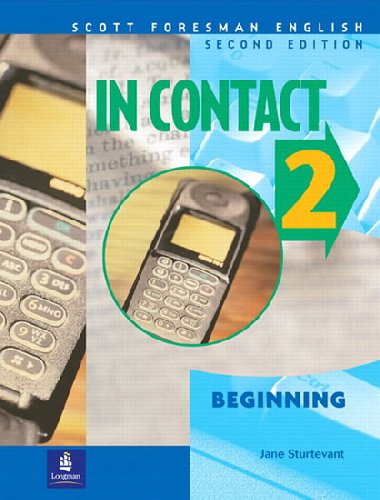 In Contact 2, Beginning, Scott Foresman English Book 2 A - Sturtevant Jane