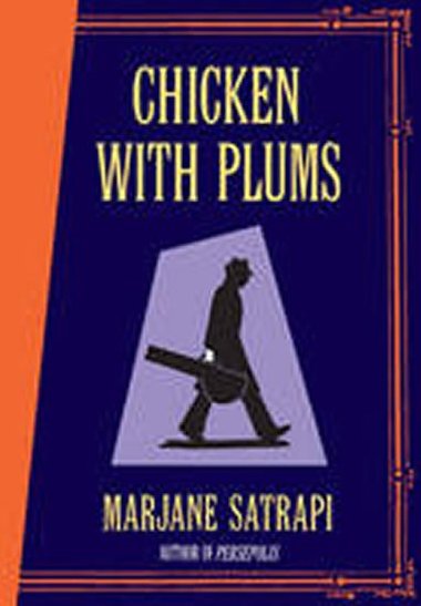 Chicken with Plums - Satrapi Marjane