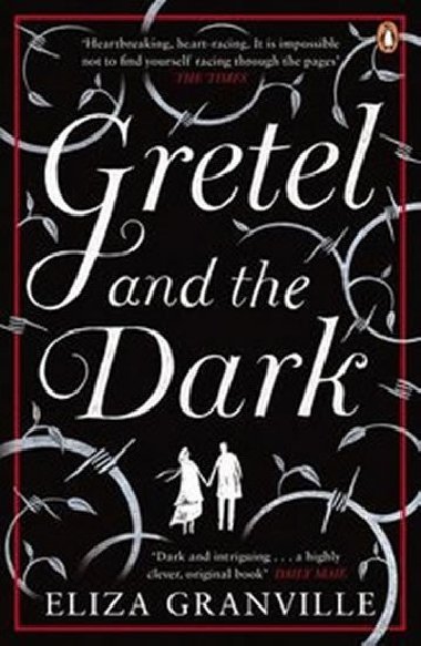 Gretel and the Dark - Granville Eliza