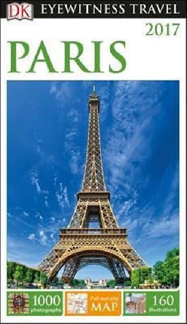 Paris - DK Eyewitness Travel Guide - Dorling Kindersley