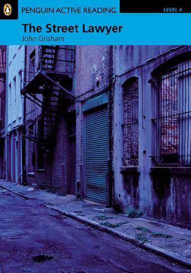 The street lawyer - penguin active reading level 4 - John Grisham