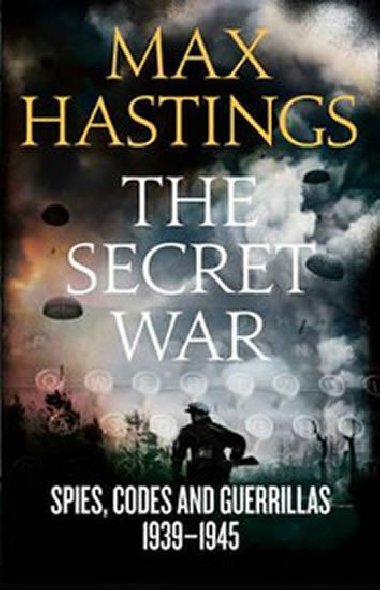 The Secret War - Hastings Max