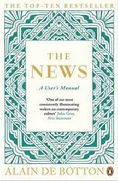 The News: A Users Manual - de Botton Alain
