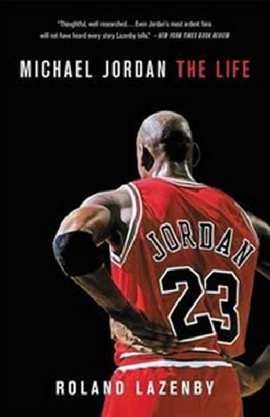Michael Jordan - The Life - Lazenby Roland