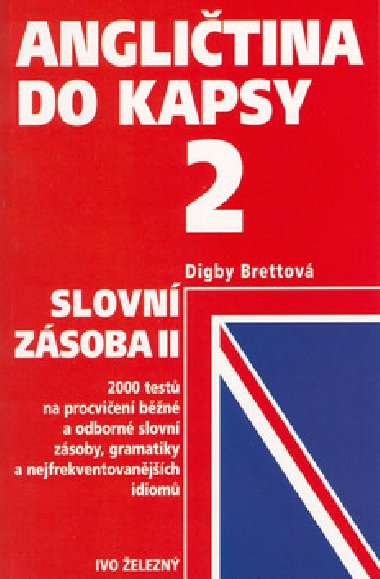 Anglitina do kapsy 2 - slovn zsoba 2 - Digby Brettov