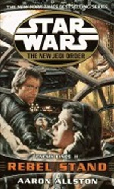 Star Wars: The New Jedi Order:Rebel Stand - Allston Aaron