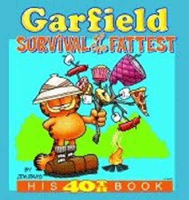 Garfield Survival of Fatt: His 40th Book - Davis Jim