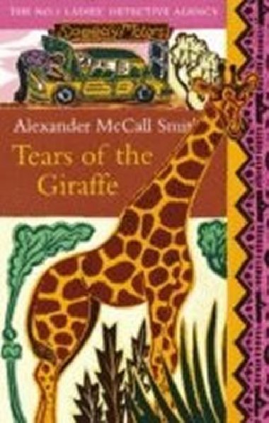 Tears of the Giraffe - McCall Smith Alexander