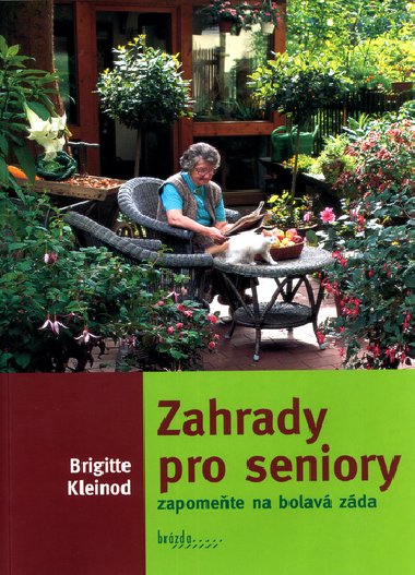 Zahrady pro seniory - Brigitte Kleinod