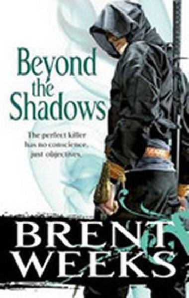 Beyond the Shadows - Weeks Brent