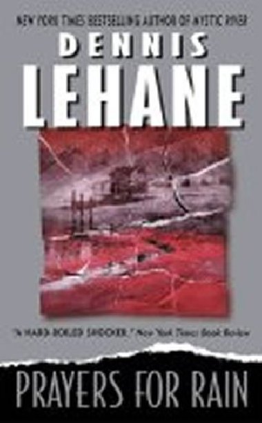 Prayers for Rain - Lehane Dennis
