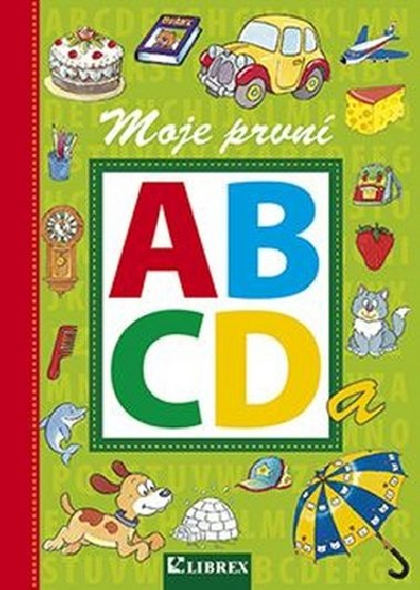 Moje první abeceda a první čtení - Librex