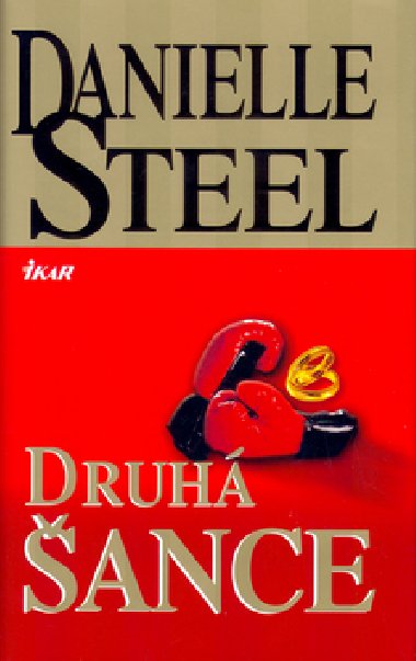 Druh ance - Danielle Steelov