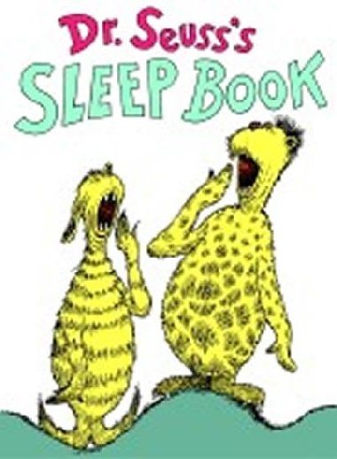 Dr Seusss Sleep Book - Seuss Dr.