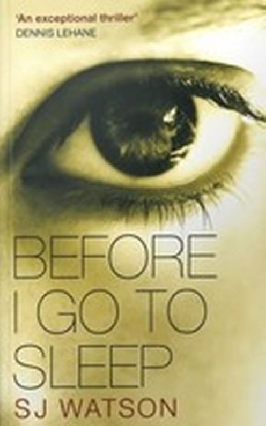Before I Go to Sleep - Watson S. J.
