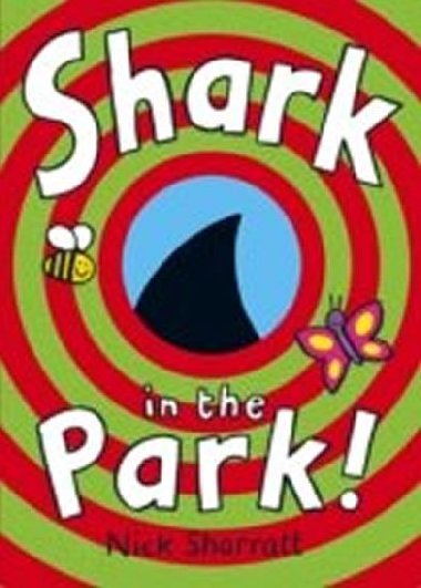 Shark in the Park - Sharratt Nick