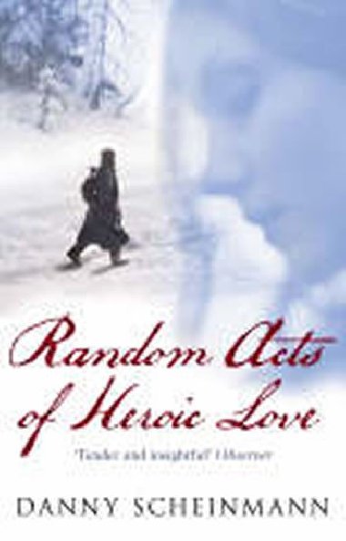 Random Acts Of Heroic Love - neuveden