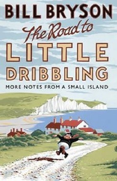 The Road to Little Dribbling - Bryson Bill