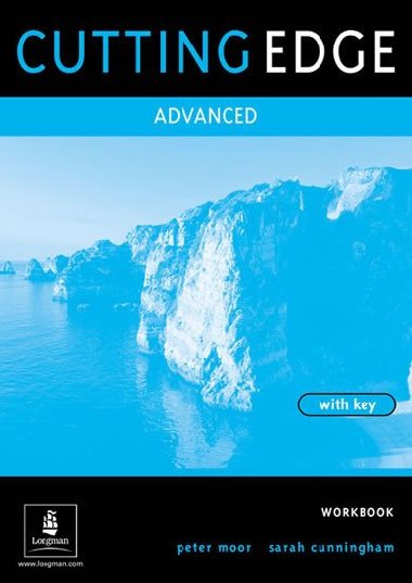 Cutting Edge Advanced Workbook With Key - Cunningham Sarah