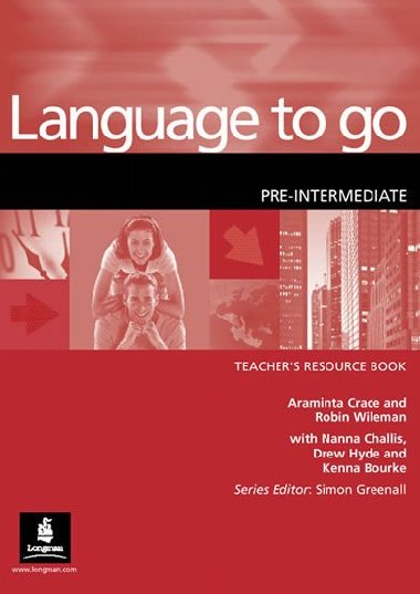 Language to Go Pre-Intermediate Teachers Resource Book - Crace Araminta