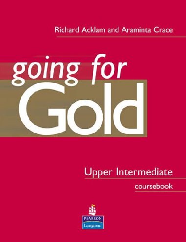 Going for Gold Upper Intermediate Coursebook - Acklam Richard