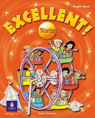Excellent Starter Pupils Book - Skinner Carol