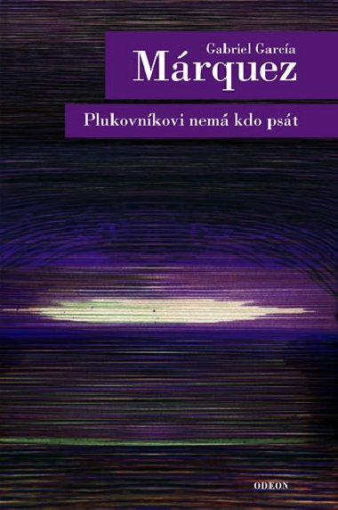 Plukovnkovi nem kdo pst - Gabriel G. Mrquez