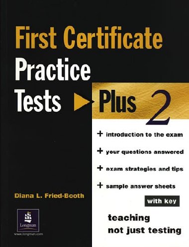 First Certificate: Practice Tests Plus 2 wit Key - Fried-Booth Diana