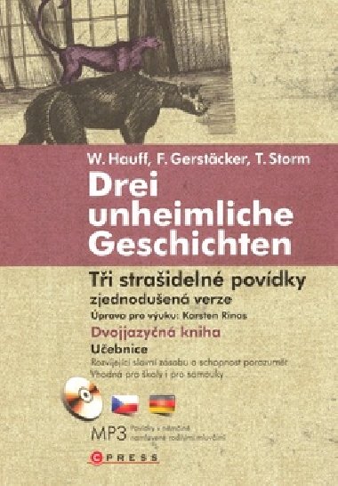 Drei unheimliche geschichten tři strašidelné povídky - Karsten Rinas