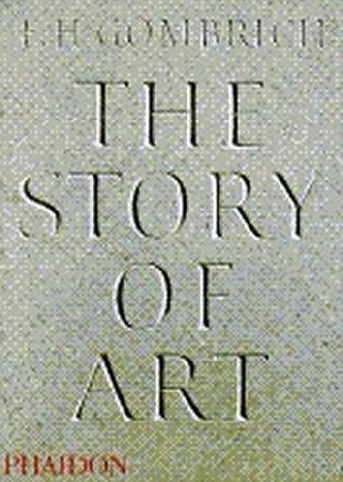 The Story of Art - Gombrich Ernst Hans
