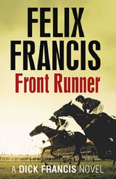 Front Runner - Francis Felix