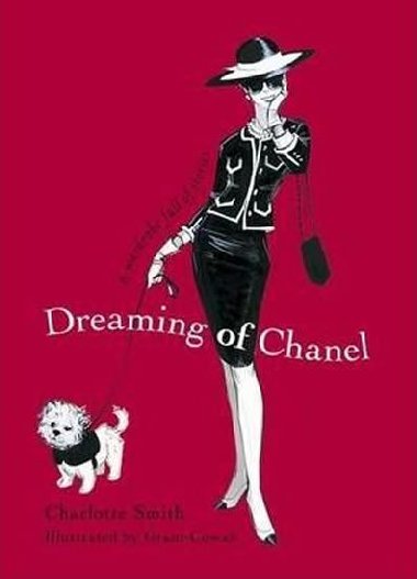 Dreaming of Chanel - Smith Charlotte
