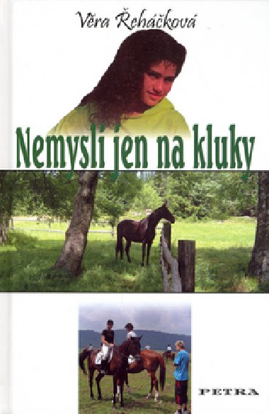 Nemysli jen na kluky - Vra ehkov