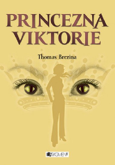 Princezna viktorie - Thomas Brezina