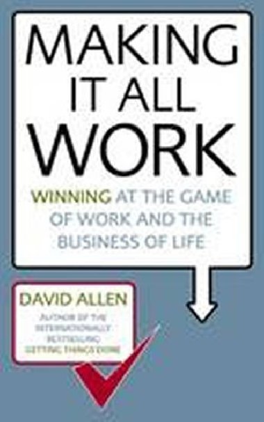 Making It All Work - Allen David