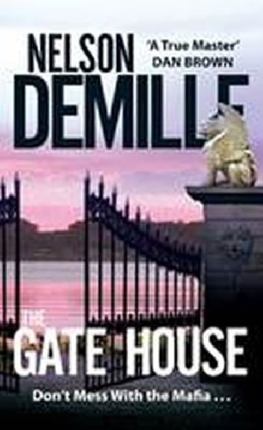 The Gate House - DeMille Nelson