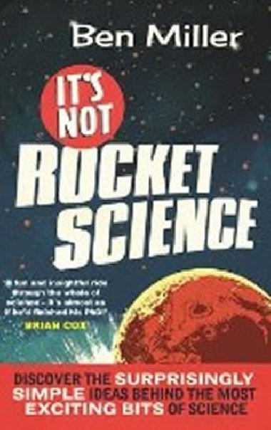 Its Not Rocket Science - Miller Ben