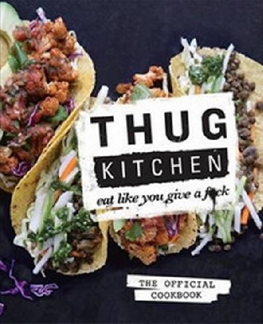Thug Kitchen - neuveden