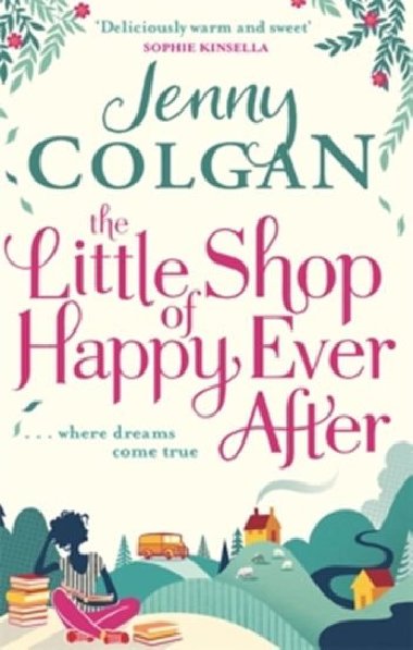 The Little Shop of Happy-Ever-After - Colgan Jenny