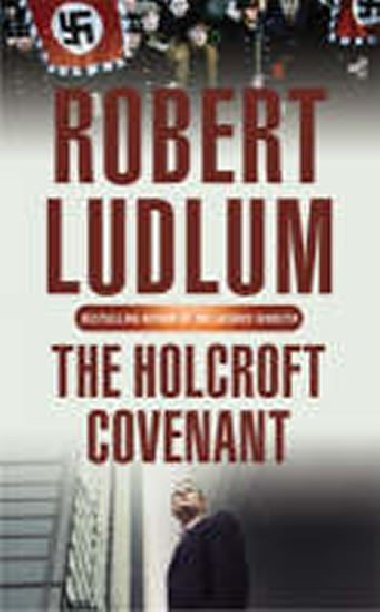 The Holcroft Covenant - Ludlum Robert