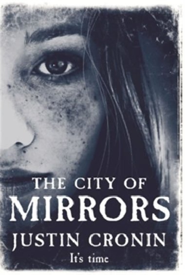 The City of Mirrors - Cronin Justin