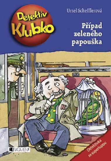 Ppad zelenho papouka - Ursel Scheffler