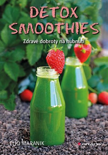 Detox smoothies - Eliq Maranik