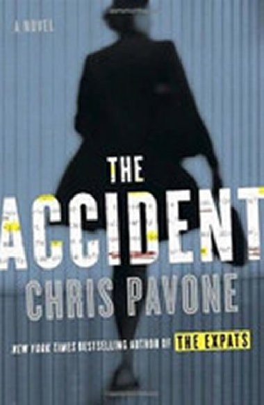 The Accident - Pavone Chris