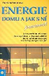 Energie domu a jak s ní pracovat - Anastazie Semjonova