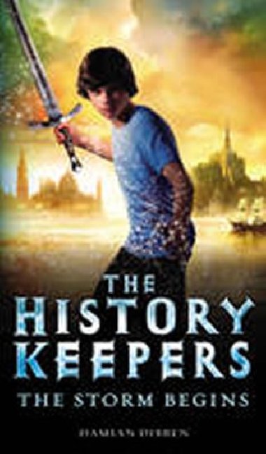 History Keepers - The Storm Begins - Dibben Damian