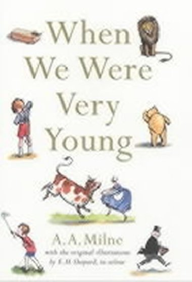 When We Were Very Young - Milne A. A.