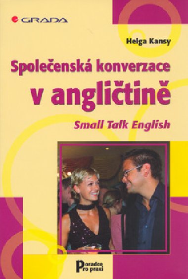 Spoleensk konverzace v anglitin - Helga Kansey