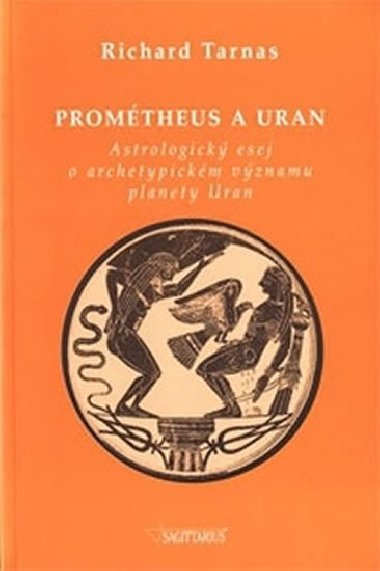 Promtheus a uran - Tarnas Richard